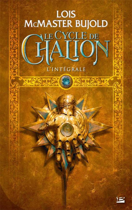 Emprunter Le cycle de Chalion L'intégrale : Suivie de Le démon de Penric livre