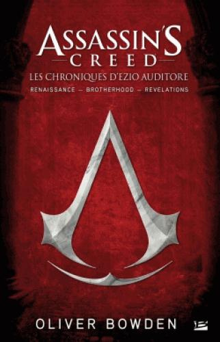 Emprunter Assassin's Creed. Les chroniques d'Ezio Auditore livre