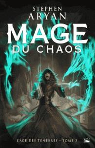 Emprunter L'Age des ténèbres Tome 3 : Mage du chaos livre