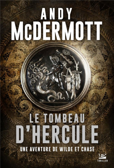 Emprunter Une aventure de Wilde et Chase : Le tombeau d'Hercule livre