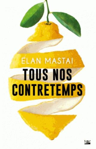 Emprunter Tous nos contretemps livre