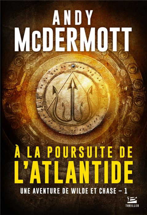 Emprunter Une aventure de Wilde et Chase : A la poursuite de l'Atlantide livre