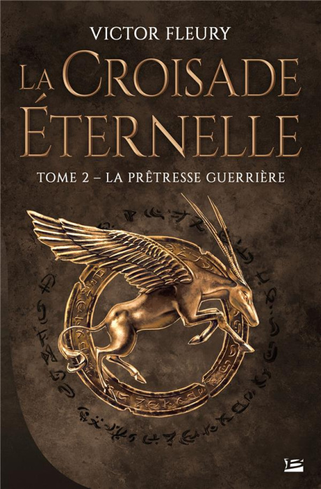 Emprunter La croisade éternelle Tome 2 : La Prêtresse guerrière livre