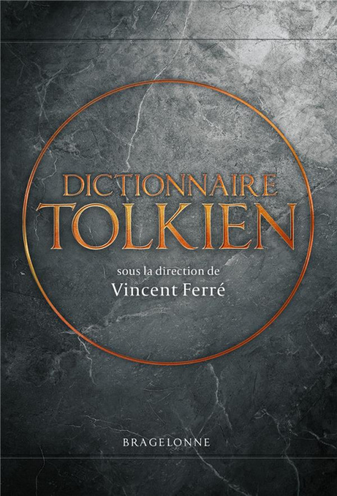 Emprunter Dictionnaire Tolkien. Coffret en 2 volumes : A-K ; L-Z livre