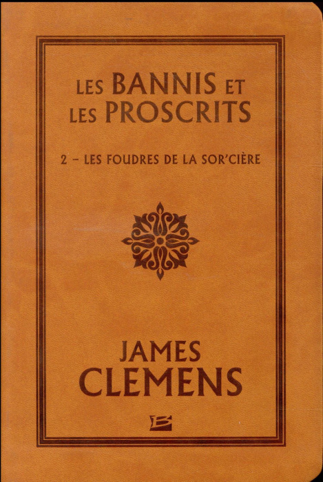 Emprunter Les Bannis et les Proscrits Tome 2 : Les foudres de la sor'cière livre