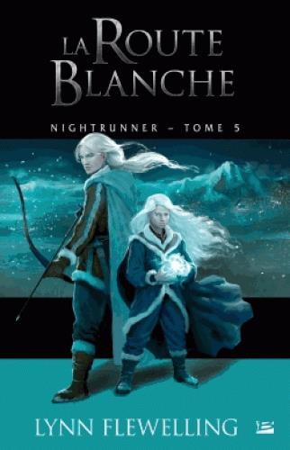 Emprunter Nightrunner Tome 5 : La route blanche livre