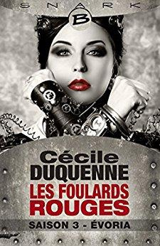 Emprunter Les foulards rouges Tome 3 : Evoria livre