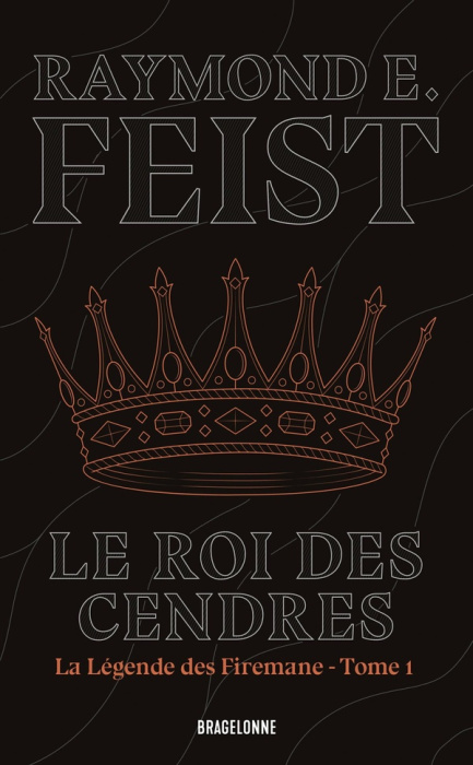 Emprunter La légende des Firemane Tome 1 : Le Roi des cendres livre