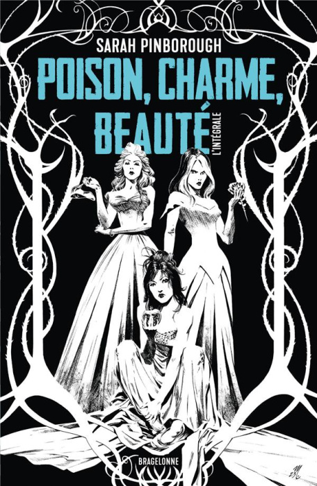 Emprunter Poison, Charme, Beauté. L'intégrale livre
