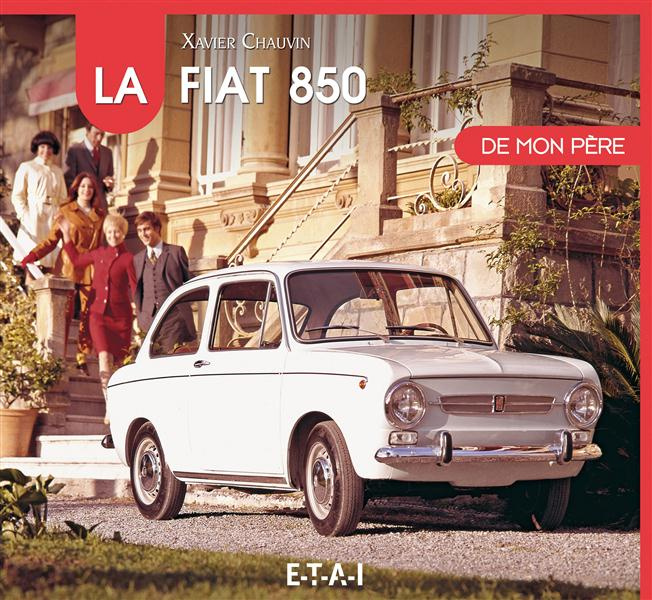 Emprunter La Fiat 850 de mon pére livre