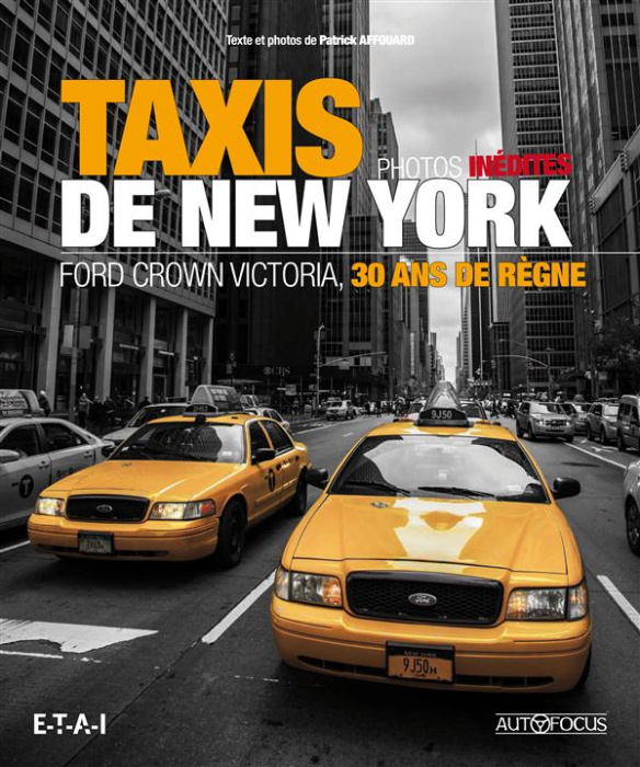 Emprunter Taxis de New-York. Ford Crown Victoria, 30 ans de règne livre