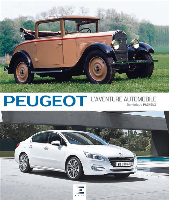 Emprunter Peugeot. L'aventure automobile, 3e édition livre