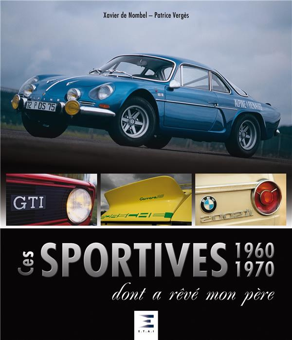 Emprunter Ces sportives 1960-1970 dont a rêvé mon père livre