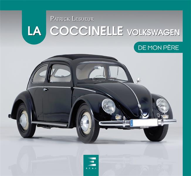 Emprunter La Coccinelle VW de mon père livre