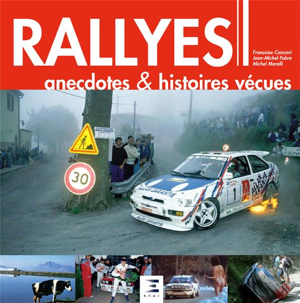 Emprunter Rallyes. Anecdotes & histoires vécues livre