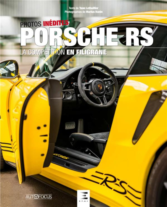 Emprunter Porsche RS. La compétition en filigrane. Photos inédites livre