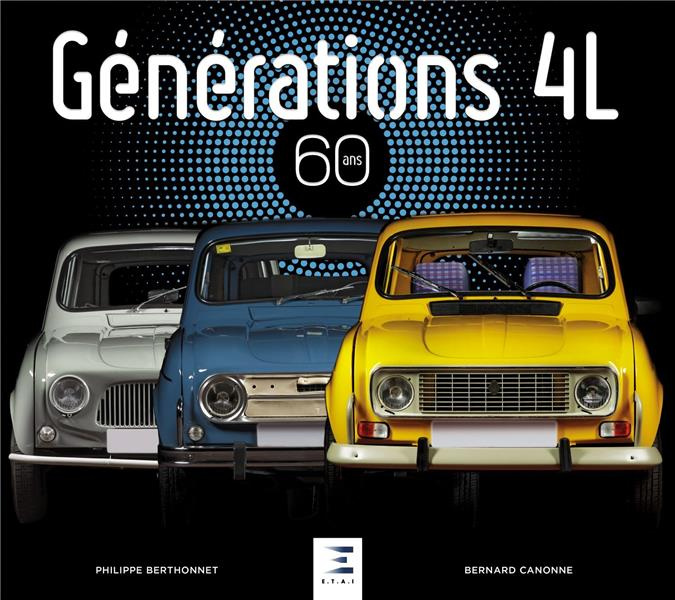 Emprunter Générations 4L. 60 ans livre
