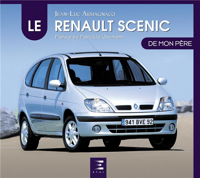 Emprunter Le Renault Scénic de mon père livre