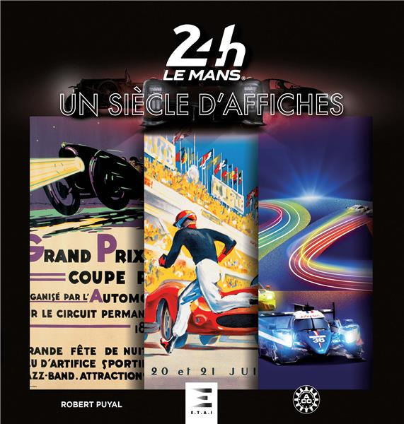 Emprunter 24h Le Mans. Un siècle d'affiches, Edition bilingue français-anglais livre