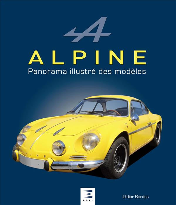 Emprunter Alpine. Panorama illustré des modèles livre