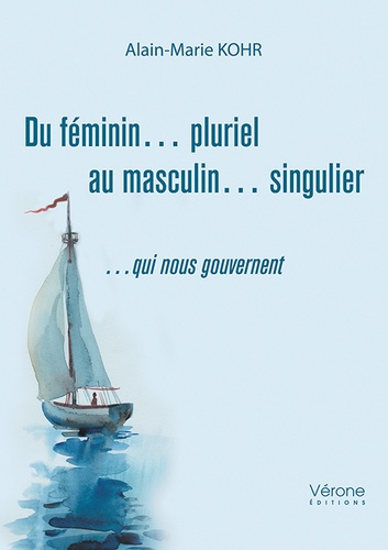 Emprunter Du féminin... pluriel au masculin... singulier livre