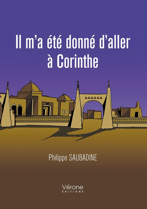 Emprunter Il m'a été donné d'aller à Corinthe Tome 1 livre