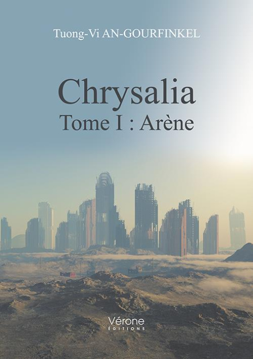 Emprunter Chrysalia Tome 1 : Arène livre