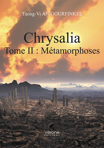 Emprunter Chrysalia Tome 2 : Métamorphoses livre