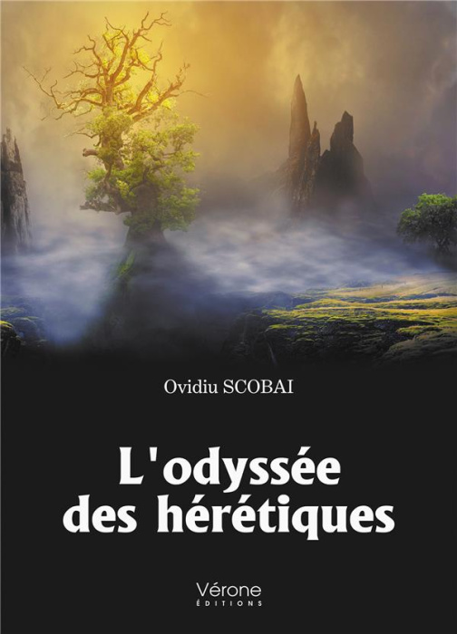 Emprunter L'odyssée des hérétiques Tome 1 livre