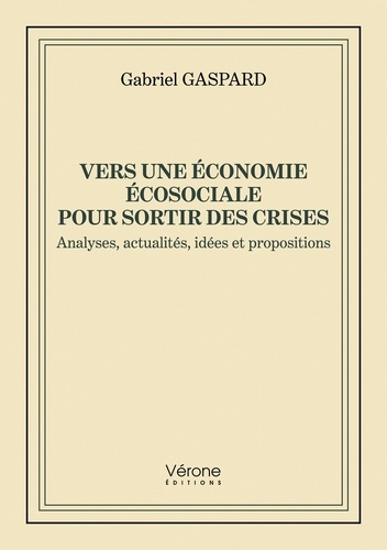 Emprunter Vers une économie écosociale pour sortir des crises - Analyses, actualités, idées et propositions livre