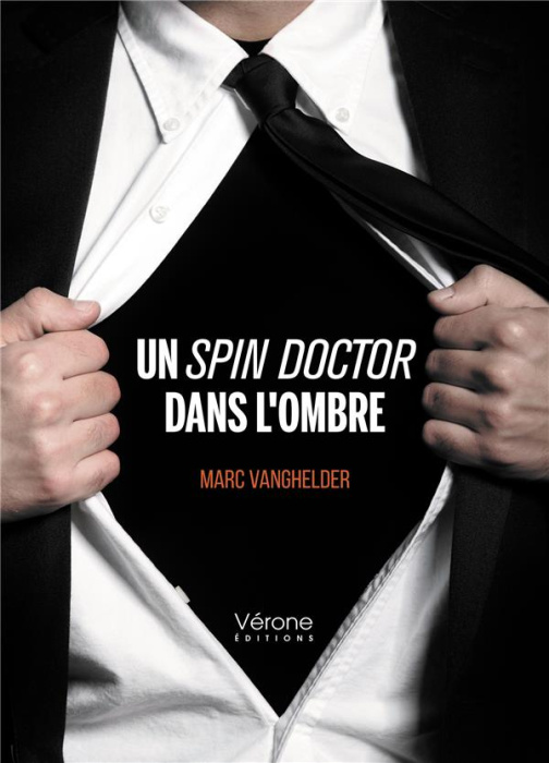 Emprunter Un spin doctor dans l'ombre livre