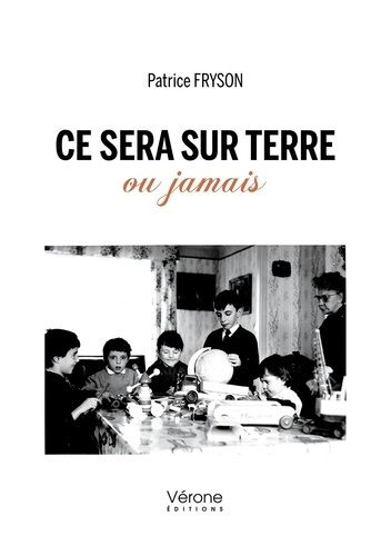 Emprunter Ce sera sur Terre ou jamais livre