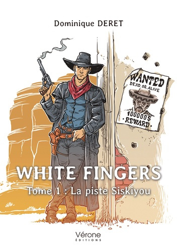 Emprunter White fingers Tome 1 : La piste Siskiyou livre