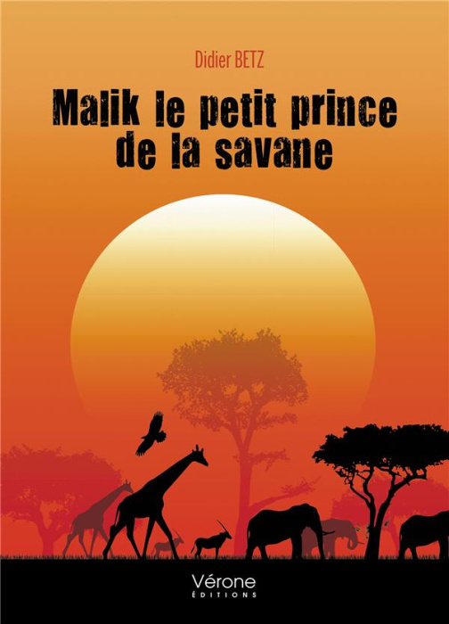Emprunter Malik le petit prince de la savane livre