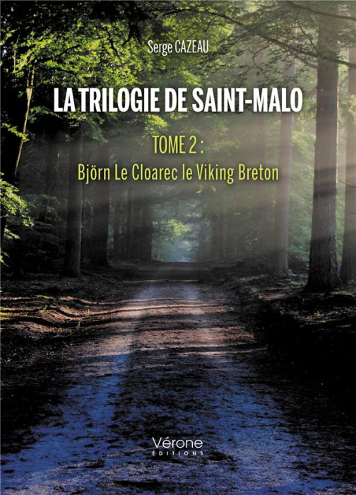 Emprunter La Trilogie de Saint-Malo. Tome 2 : Björn Le Cloarec le Viking Breton livre