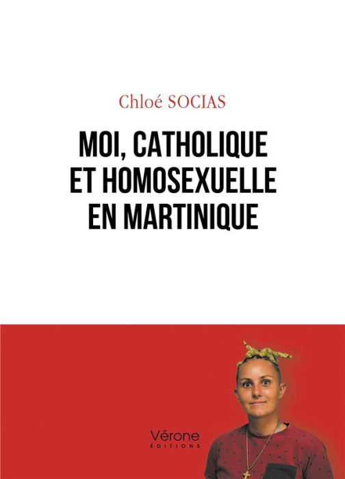 Emprunter Moi, catholique et homosexuelle en Martinique livre