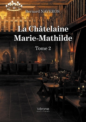 Emprunter La Châtelaine Marie-Mathilde - Tome 2 livre
