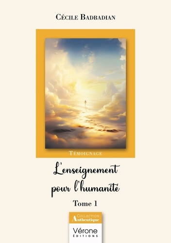 Emprunter L'enseignement pour l'humanité. Tome 1 livre