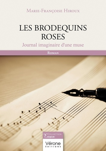Emprunter Les brodequins roses. Journal imaginaire d'une muse livre