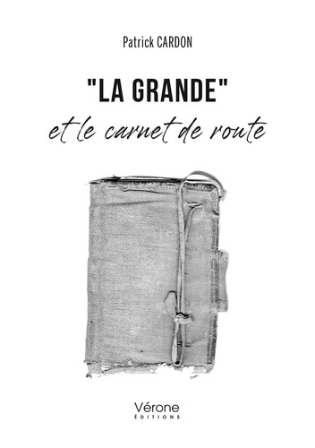 Emprunter La Grande et le carnet de route livre