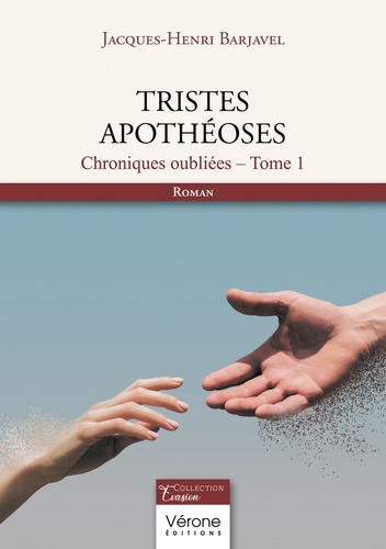 Emprunter Chroniques oubliées Tome 1 : Tristes apothéoses livre