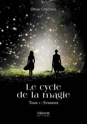 Emprunter Le cycle de la magie Tome 1 : Symbiose livre