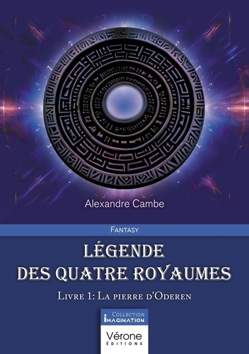Emprunter Légende des quatre royaumes. Livre 1: La pierre d'Oderen livre