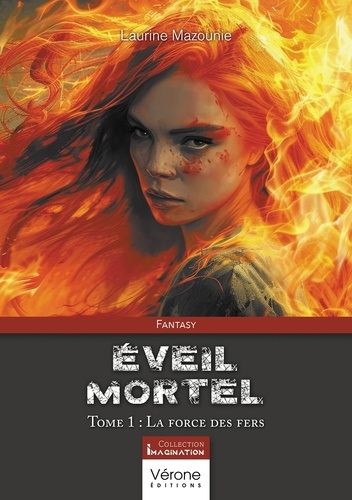 Emprunter Eveil mortel Tome 1 : La force des fers livre