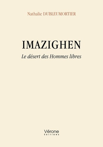 Emprunter Imazighen. Le désert des Hommes libres livre
