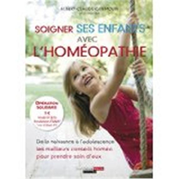 Emprunter Soigner ses enfants avec l'homéopathie livre