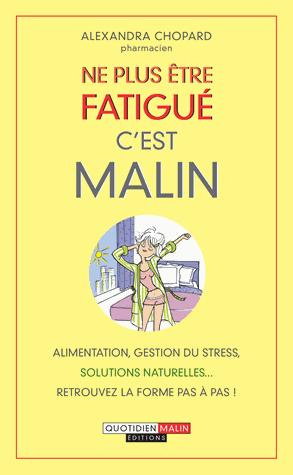 Emprunter Ne plus être fatigué c'est malin livre