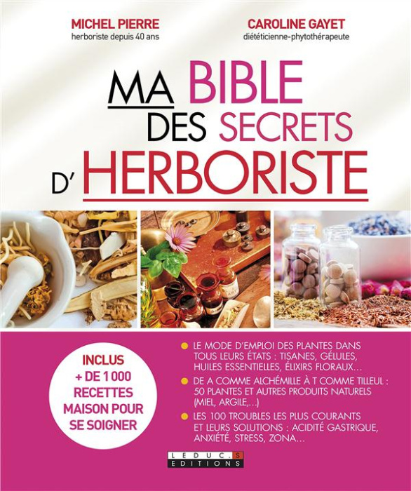 Emprunter Ma bible des secrets d'herboriste livre