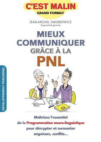 Emprunter Mieux communiquer grâce à la PNL livre
