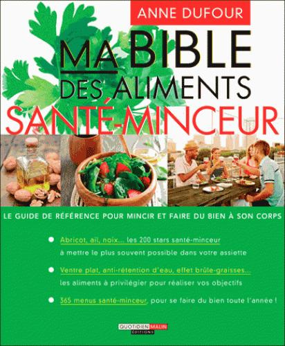 Emprunter Ma bible des aliments santé-minceur livre